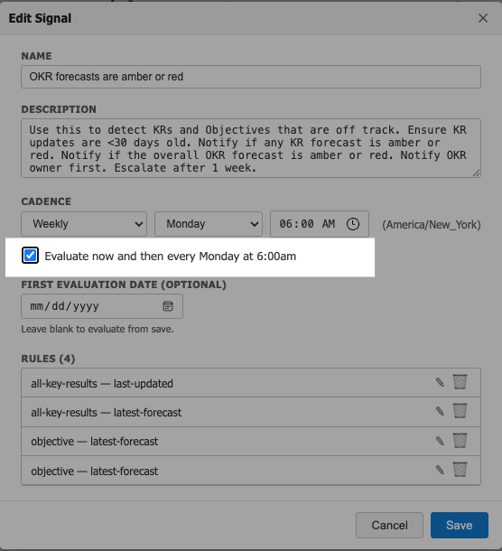 The Evaluate now check box on a Signal